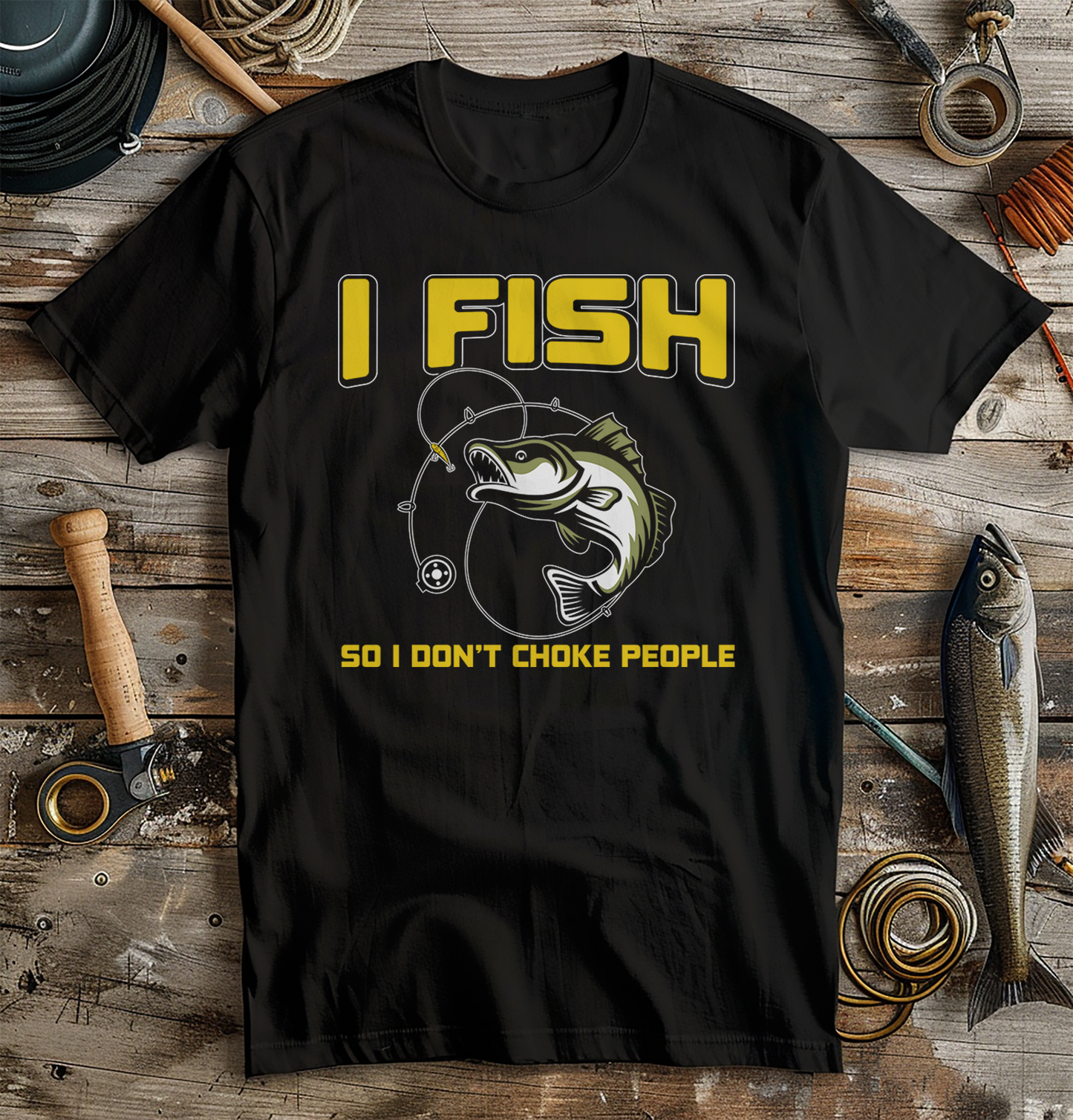 I Fish So I Dont T-Shirt