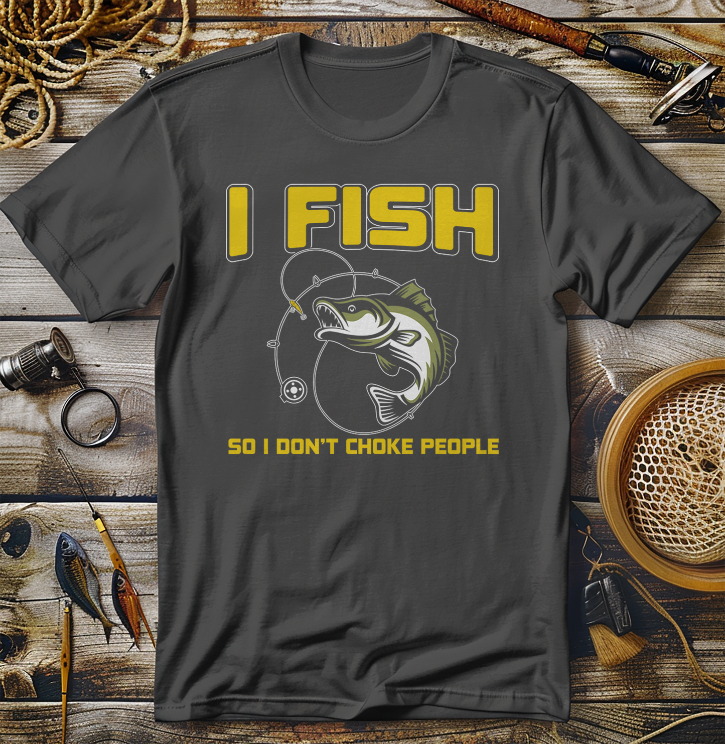I Fish So I Dont T-Shirt