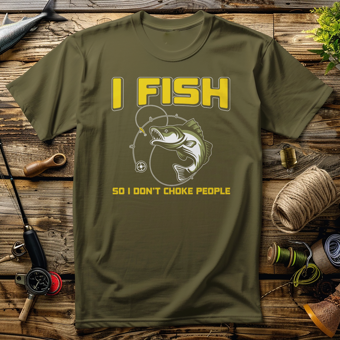 I Fish So I Dont T-Shirt