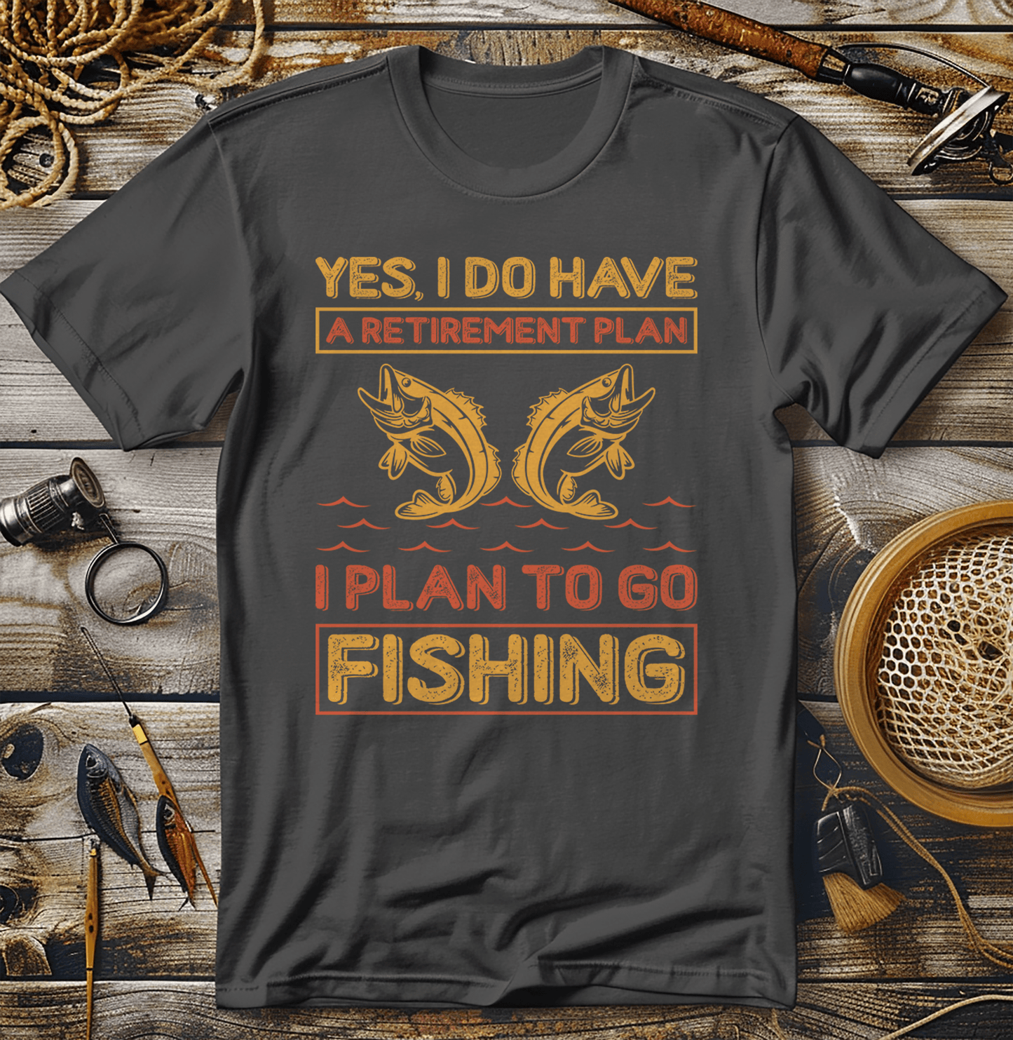 Retirement Plan: T-Shirt