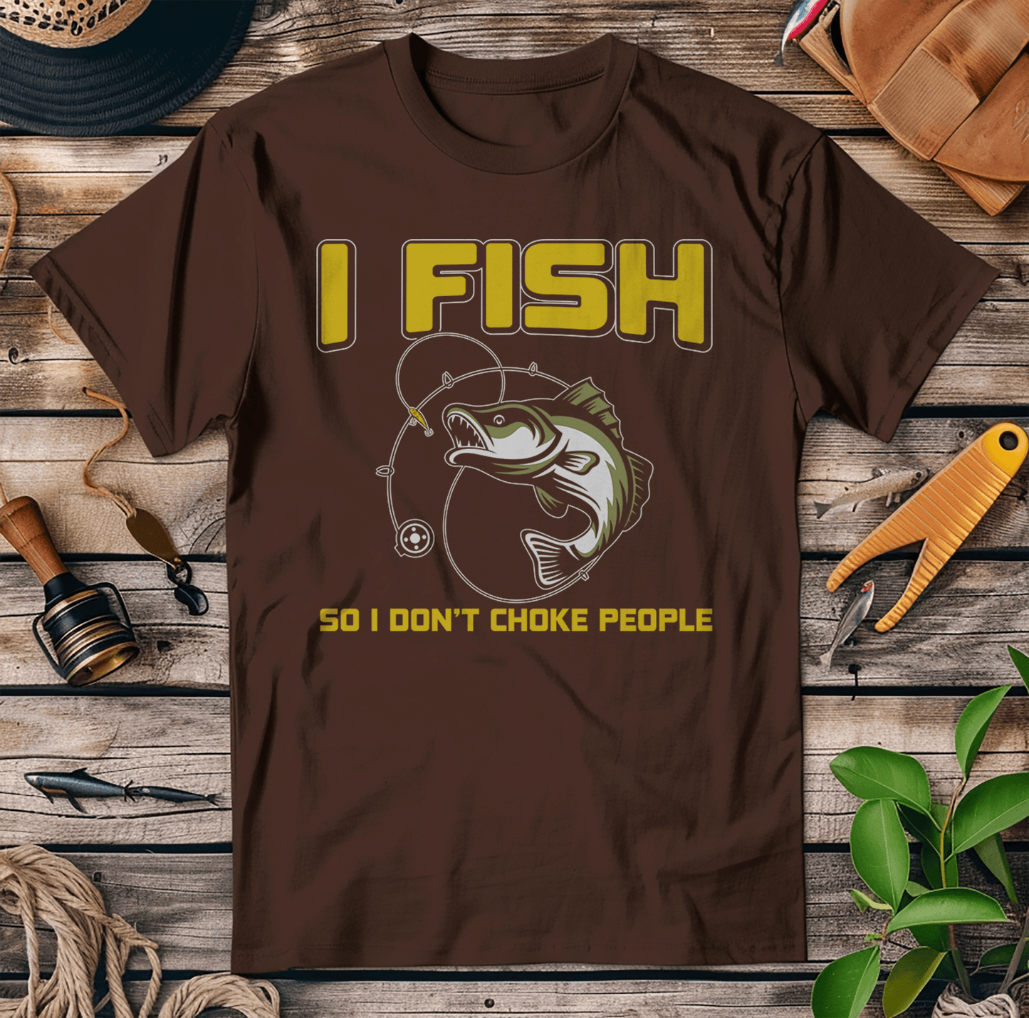 I Fish So I Dont T-Shirt