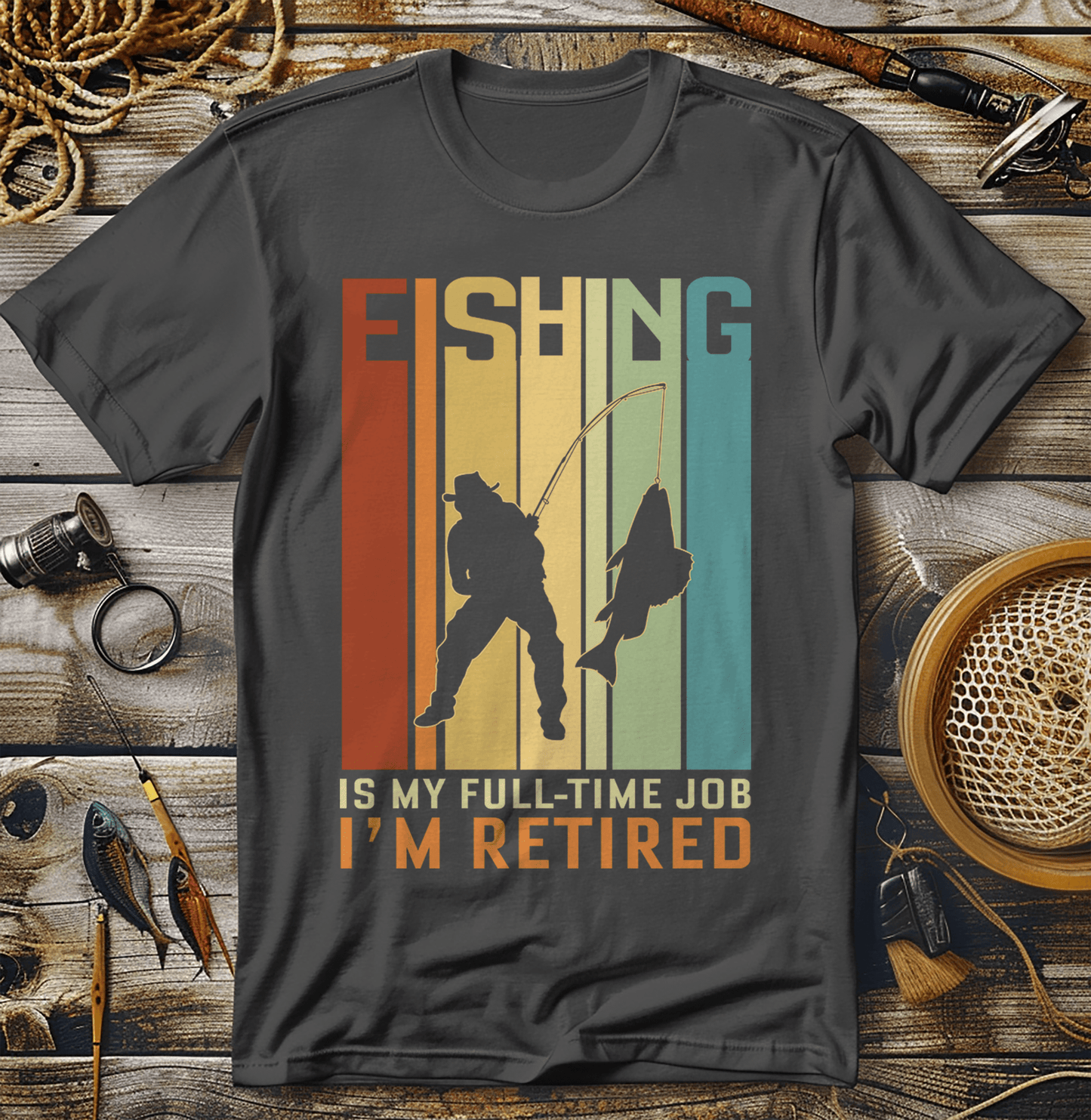 Fishing Is my Job Retired T-Shirt