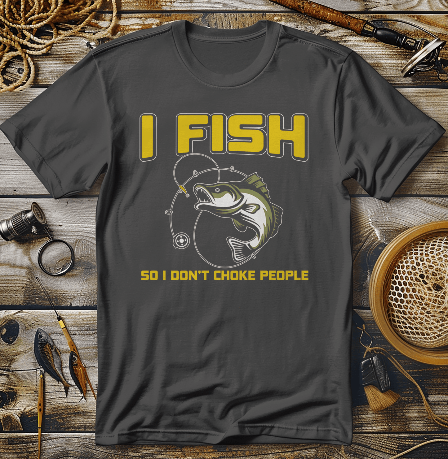 I Fish So I Dont T-Shirt