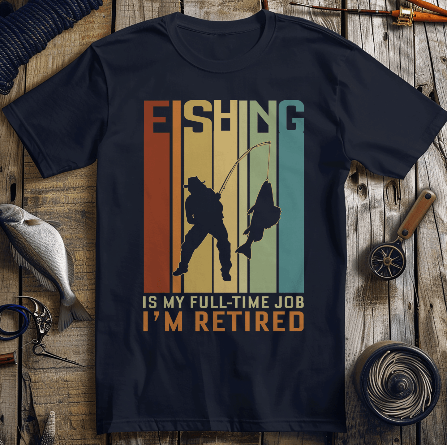 Fishing Is my Job Retired T-Shirt