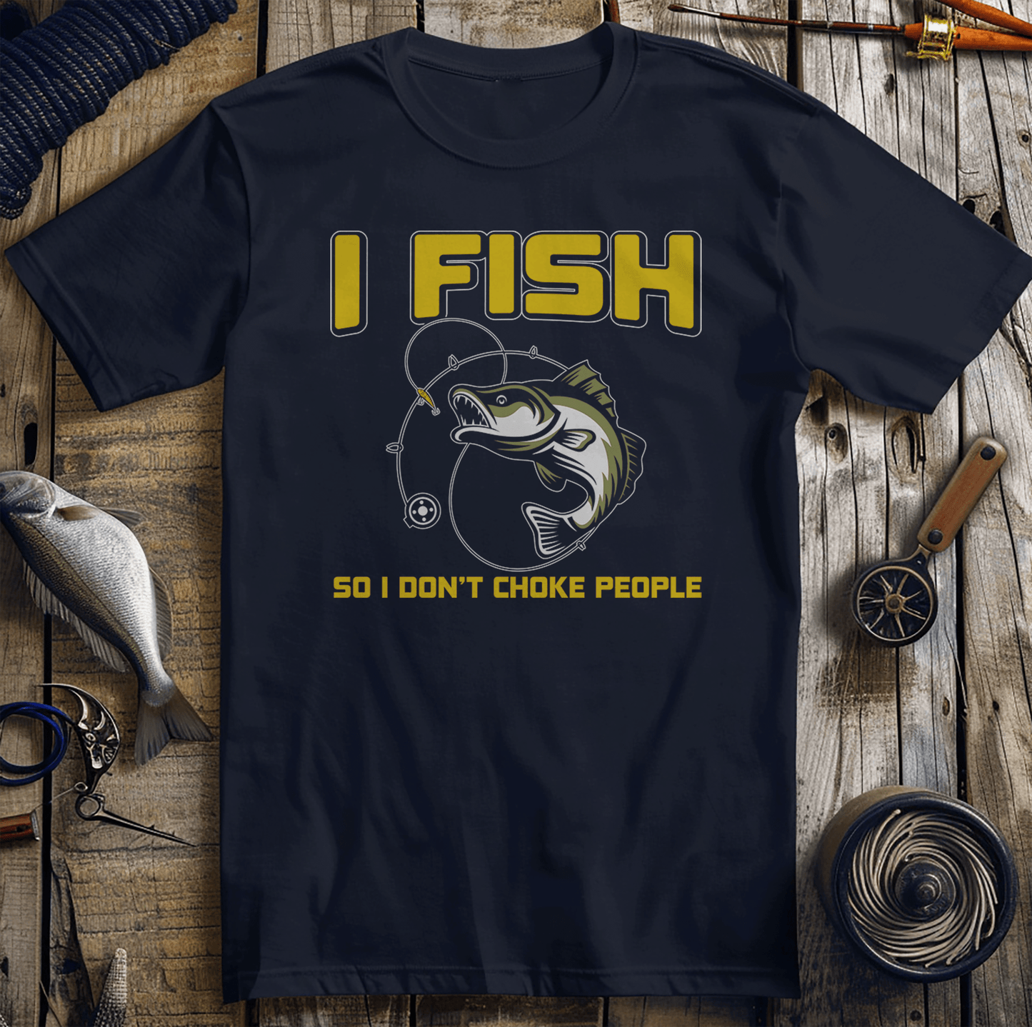 I Fish So I Dont T-Shirt