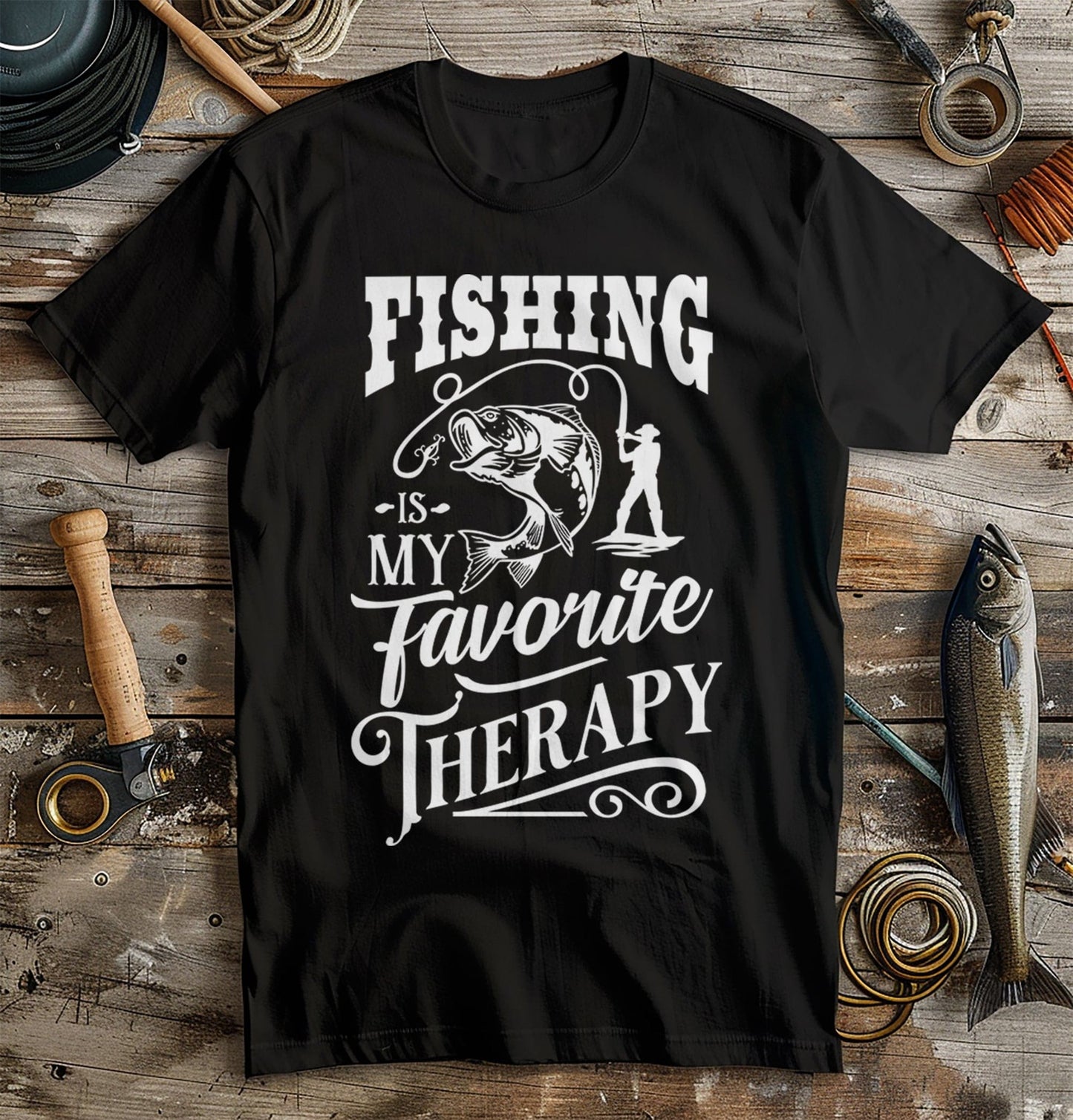Fishing Is My  T-Shirt