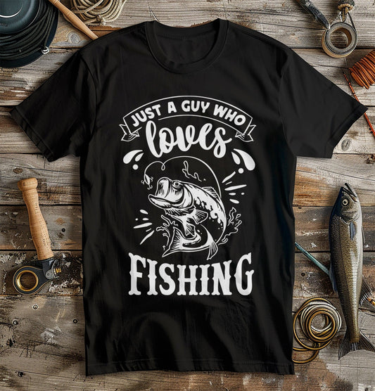 Just a Guy Who  T-Shirt