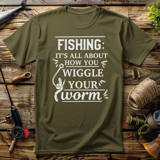 Fishing Wiggle  T-Shirt