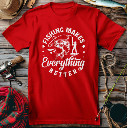 Fishing Makes T-Shirt