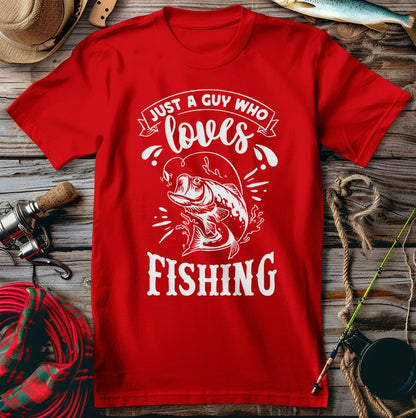 Just a Guy Who  T-Shirt