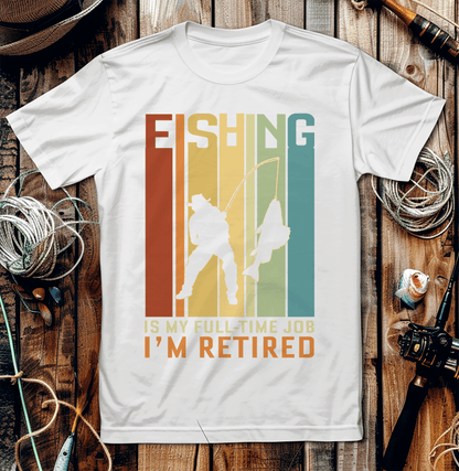 Fishing Is my Job Retired T-Shirt